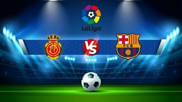 Soi kèo 12betvn Mallorca vs Barcelona, 02/10/2022 - VĐQG Tây Ban Nha